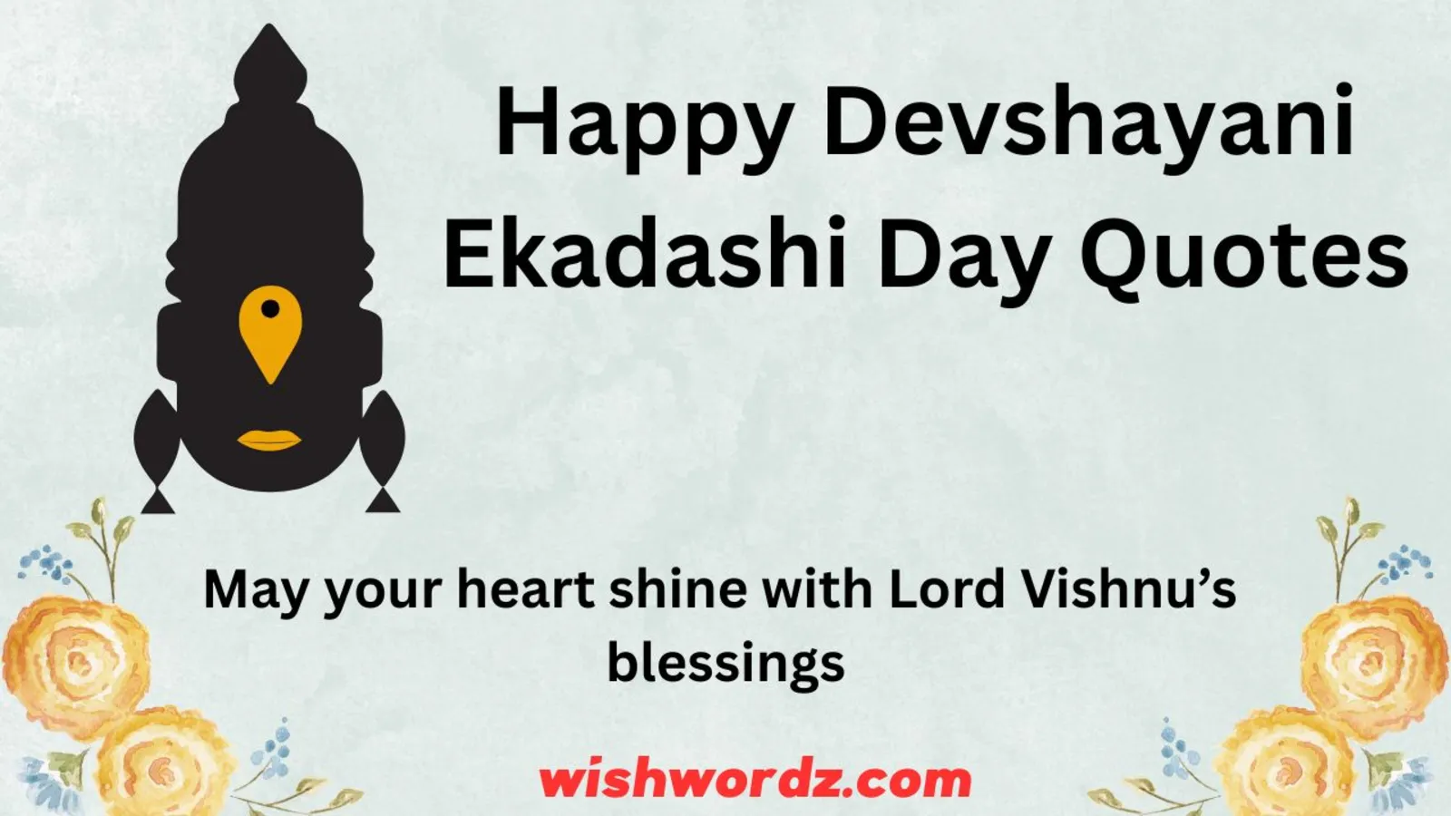 Happy Devshayani Ekadashi Day Quotes