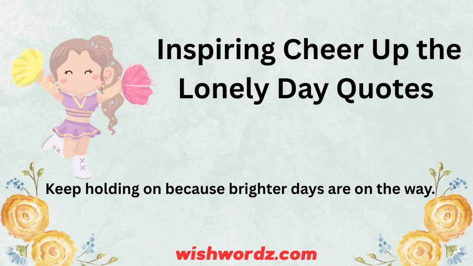 Comforting Words for Lonely Hearts