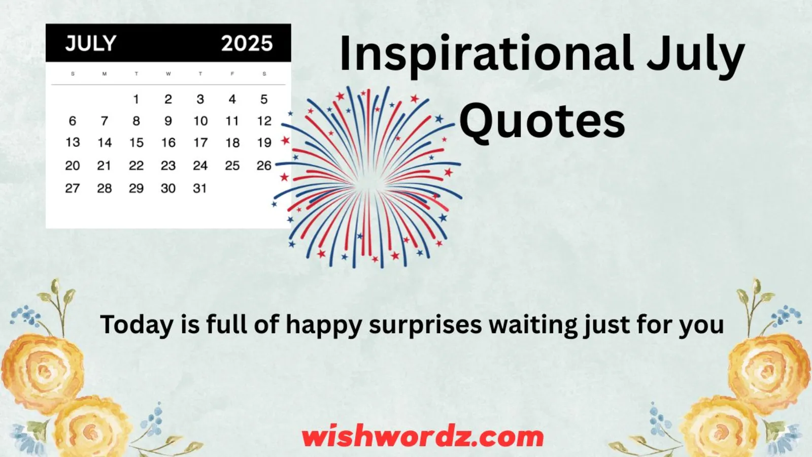 Inspirational July Quotes