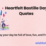 Heartfelt Bastille Day Quotes