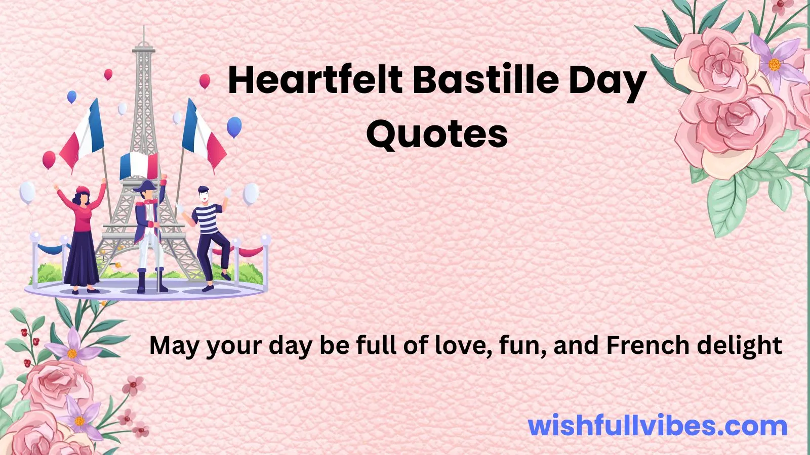 Heartfelt Bastille Day Quotes