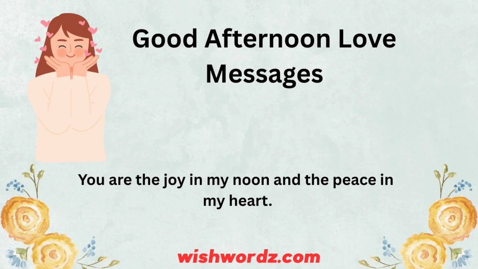 Good Afternoon Love Messages
