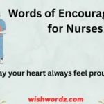 Words of Encouragement for Nurses