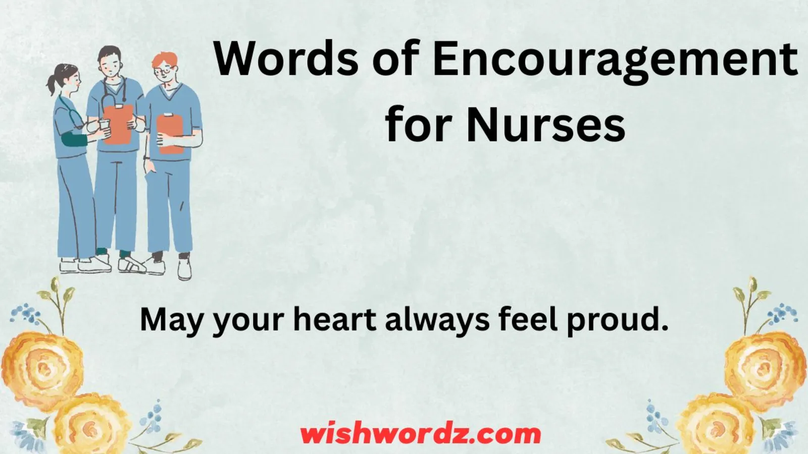 Words of Encouragement for Nurses