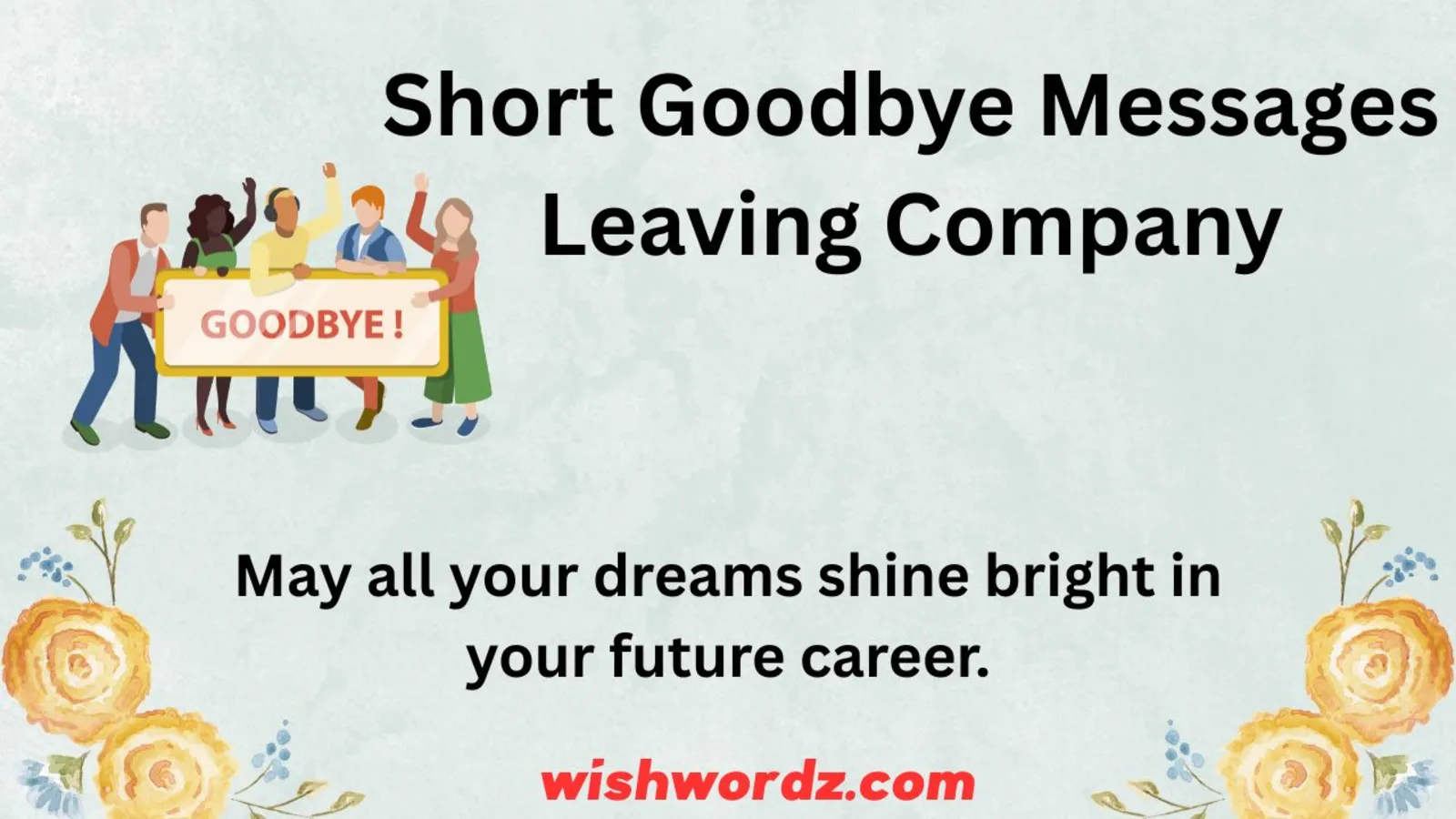 Short Goodbye Messages Leaving Company