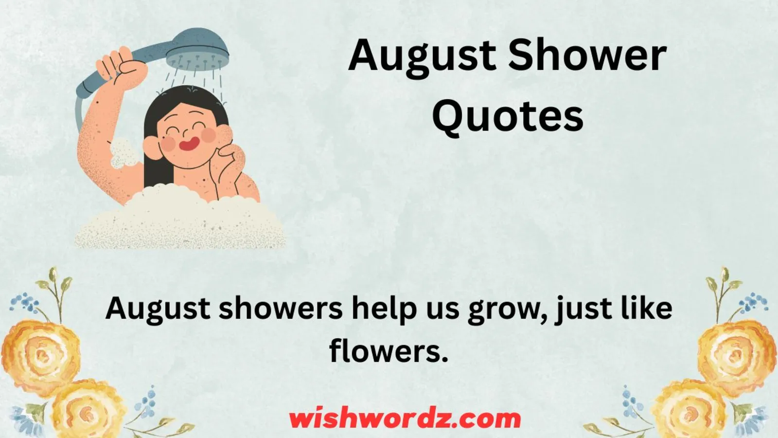 August Shower Quotes
