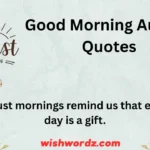 Good Morning August Quotes