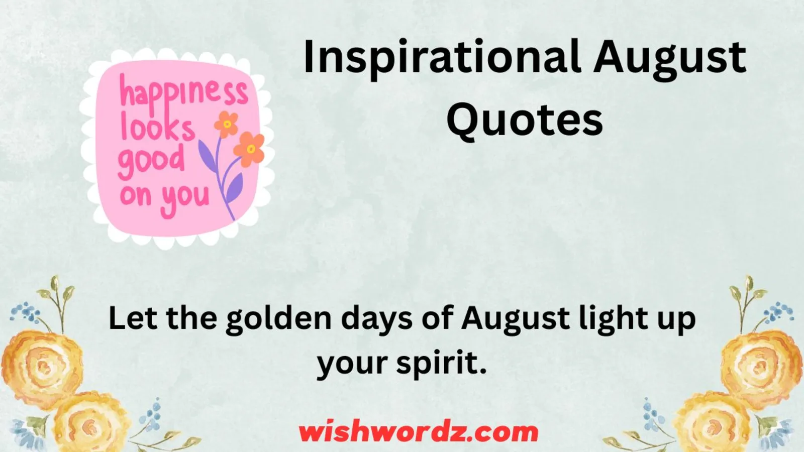 Inspirational August Quotes