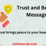 Trust and Believe Messages