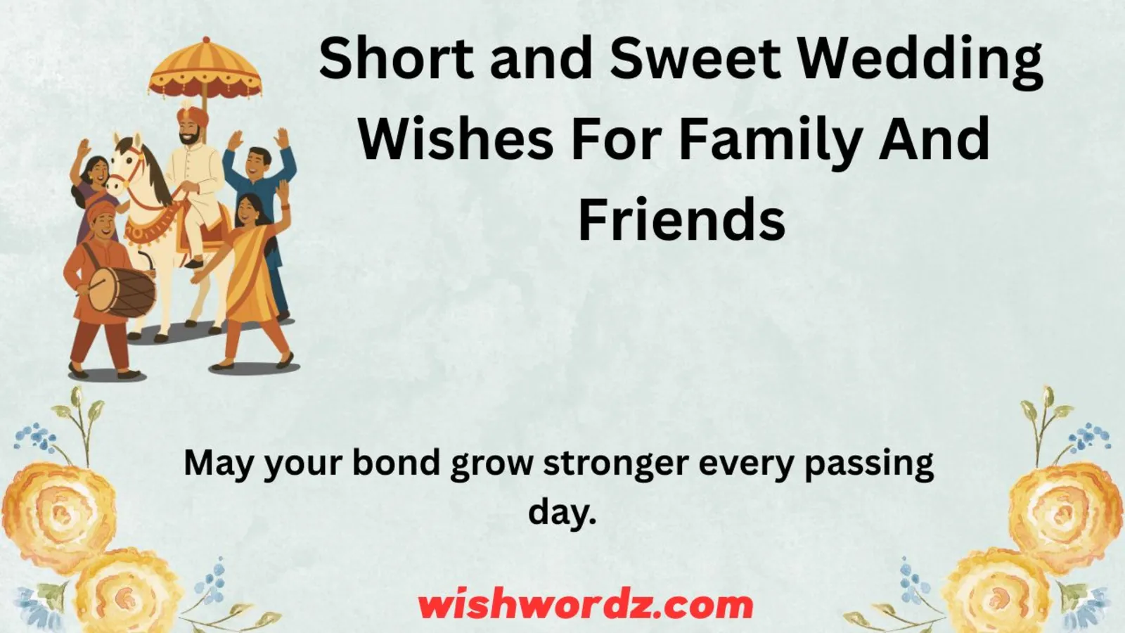 Short and Sweet Wedding Wishes for Family and Friends