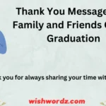 Thank You Messages For Family and Friends On My Graduation