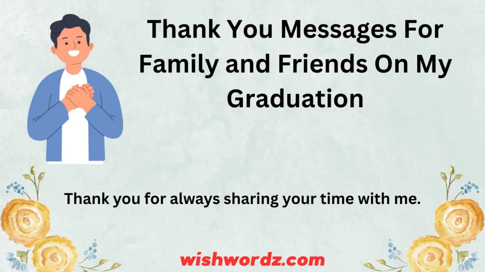 Thank You Messages For Family and Friends On My Graduation
