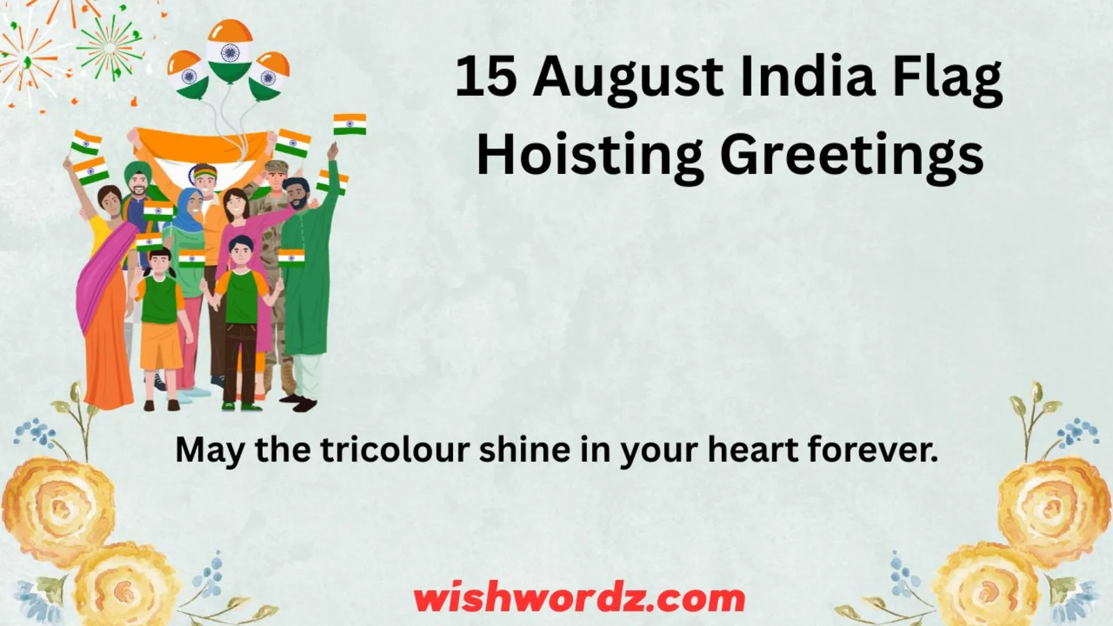 15 August India Flag Hoisting Greetings