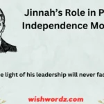 Jinnah’s Role in Pakistan Independence Movement