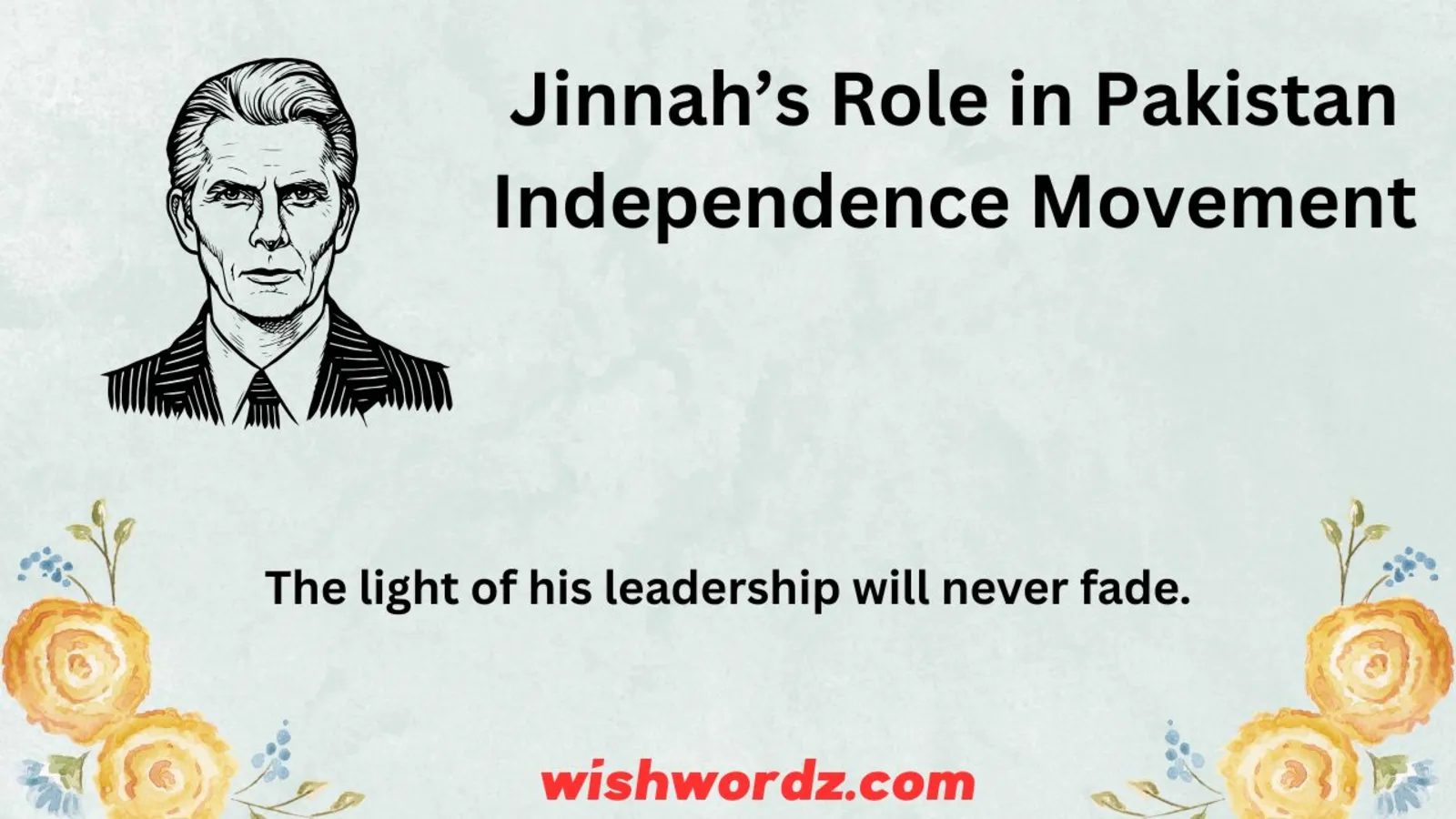 Jinnah’s Role in Pakistan Independence Movement
