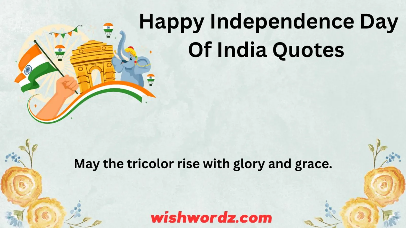 Happy Independence Day of India Quotes