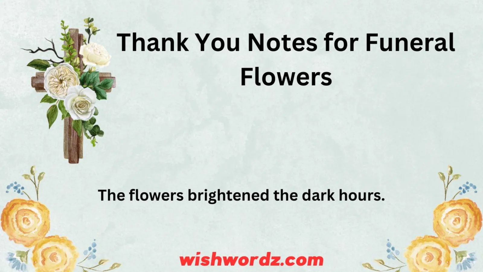 Thank You Notes for Funeral Flowers