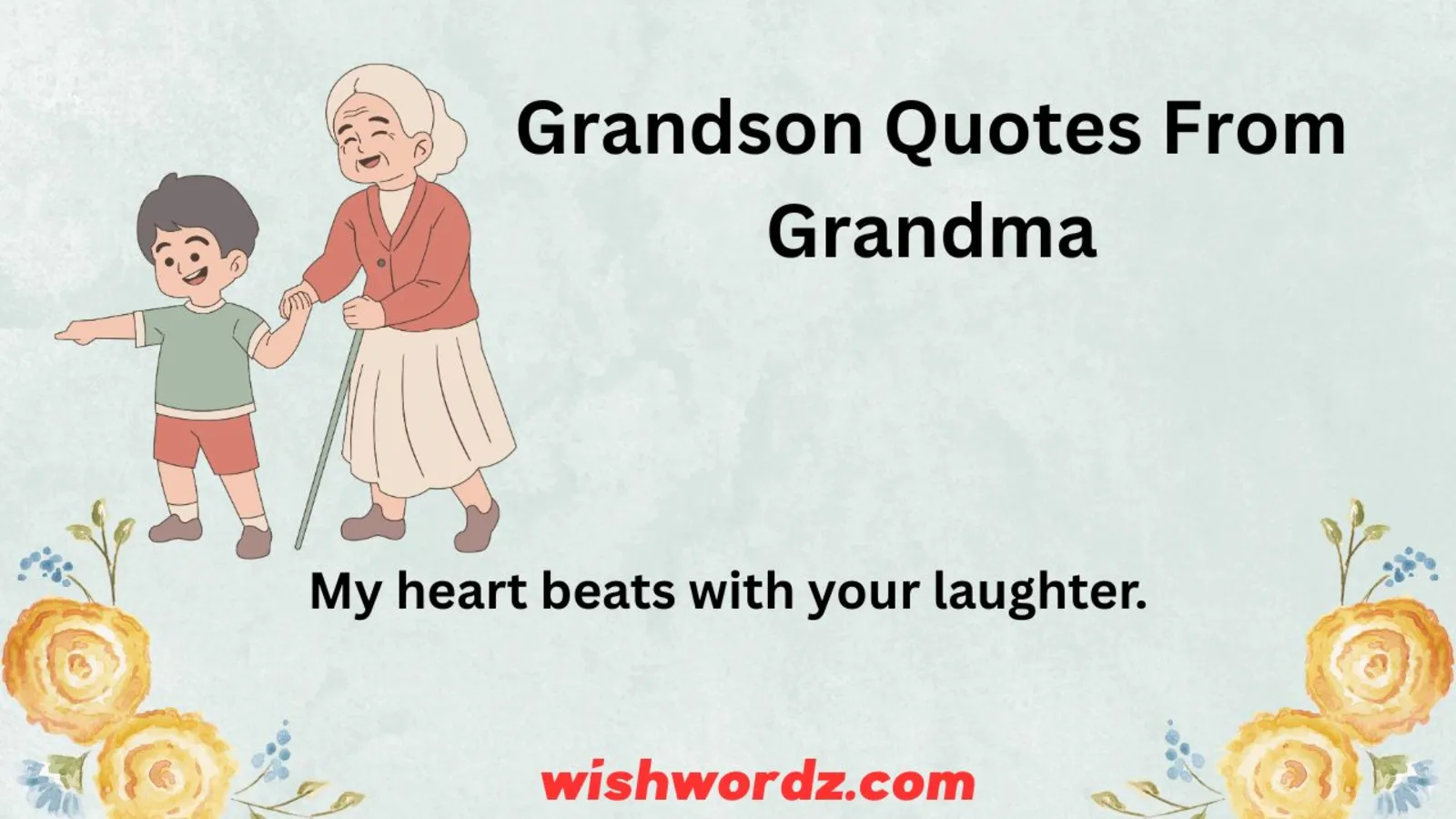 Grandson Quotes From Grandma
