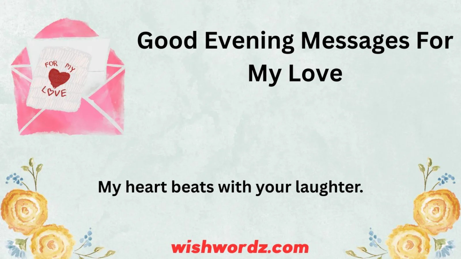 Good Evening Messages For My Love