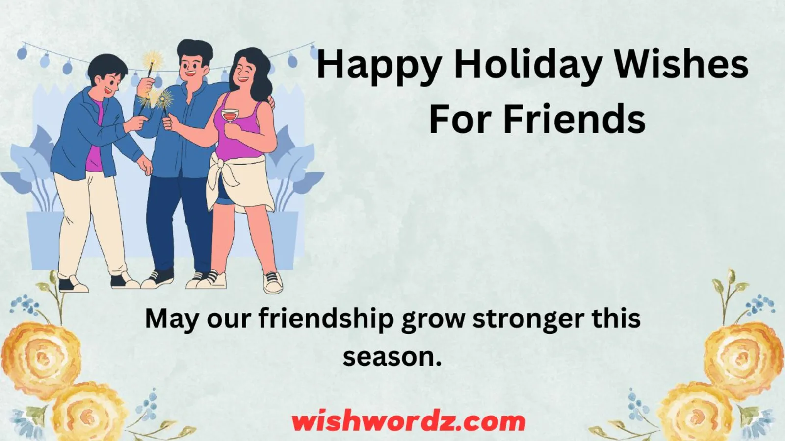 Happy Holiday Wishes for Friends