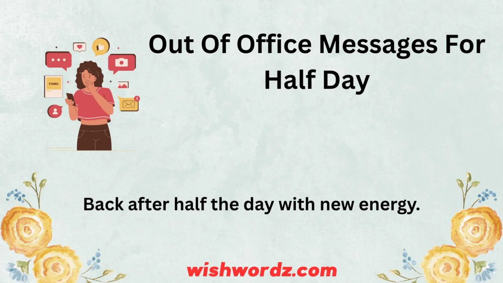 Out Of Office Messages For Half Day