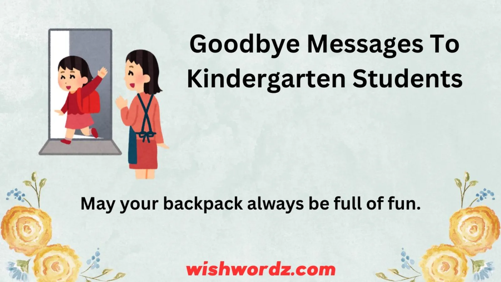 Goodbye Messages To Kindergarten Students