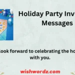 Holiday Party Invitation Messages