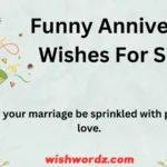 Funny Anniversary Wishes For Sister