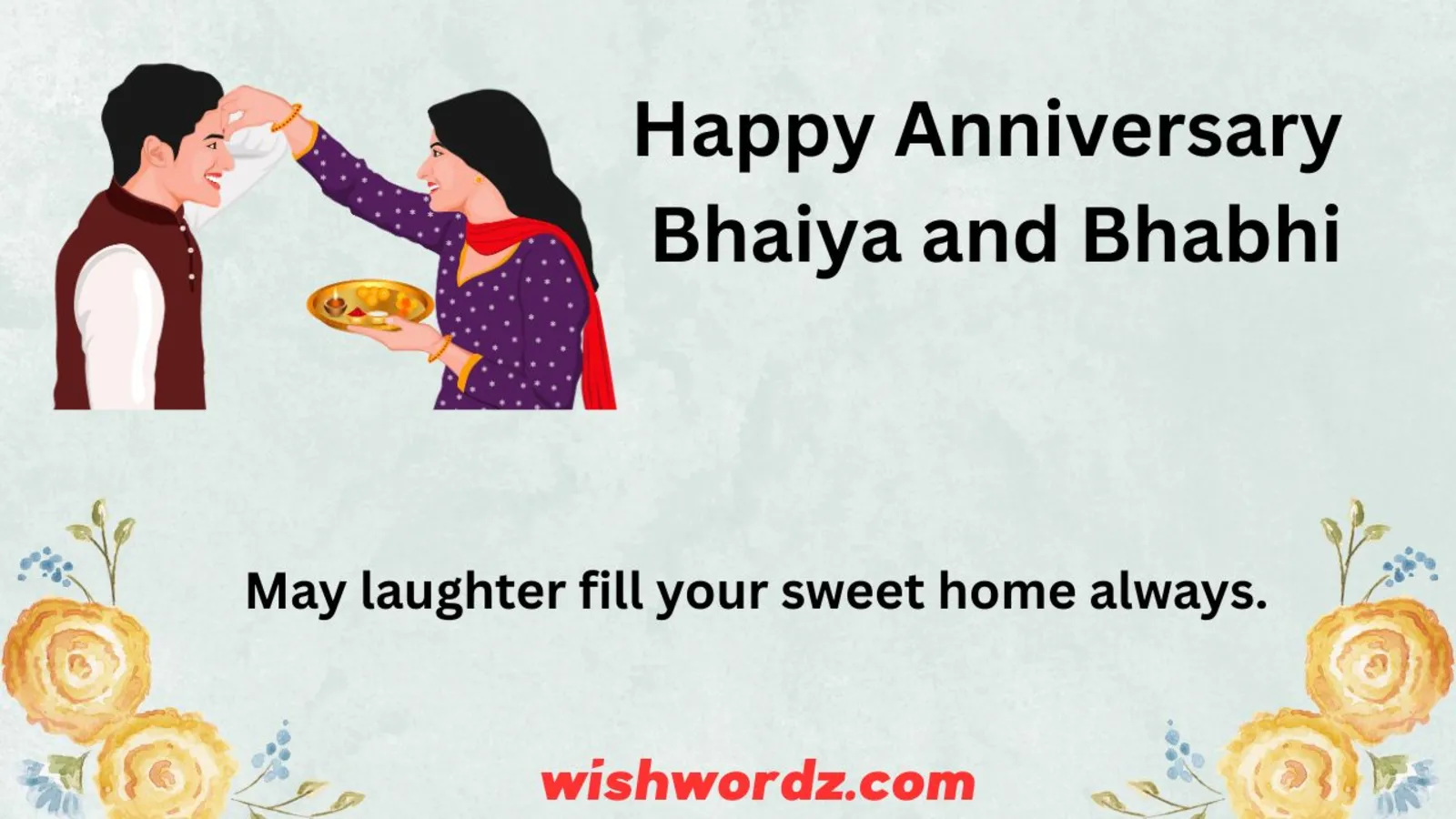 Happy Anniversary Bhaiya and Bhabhi