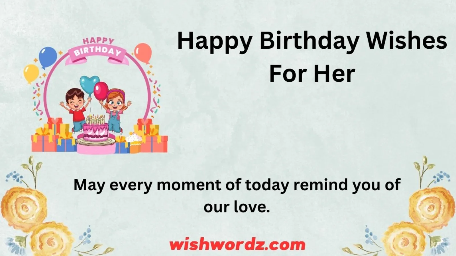 Happy Birthday Wishes For Her