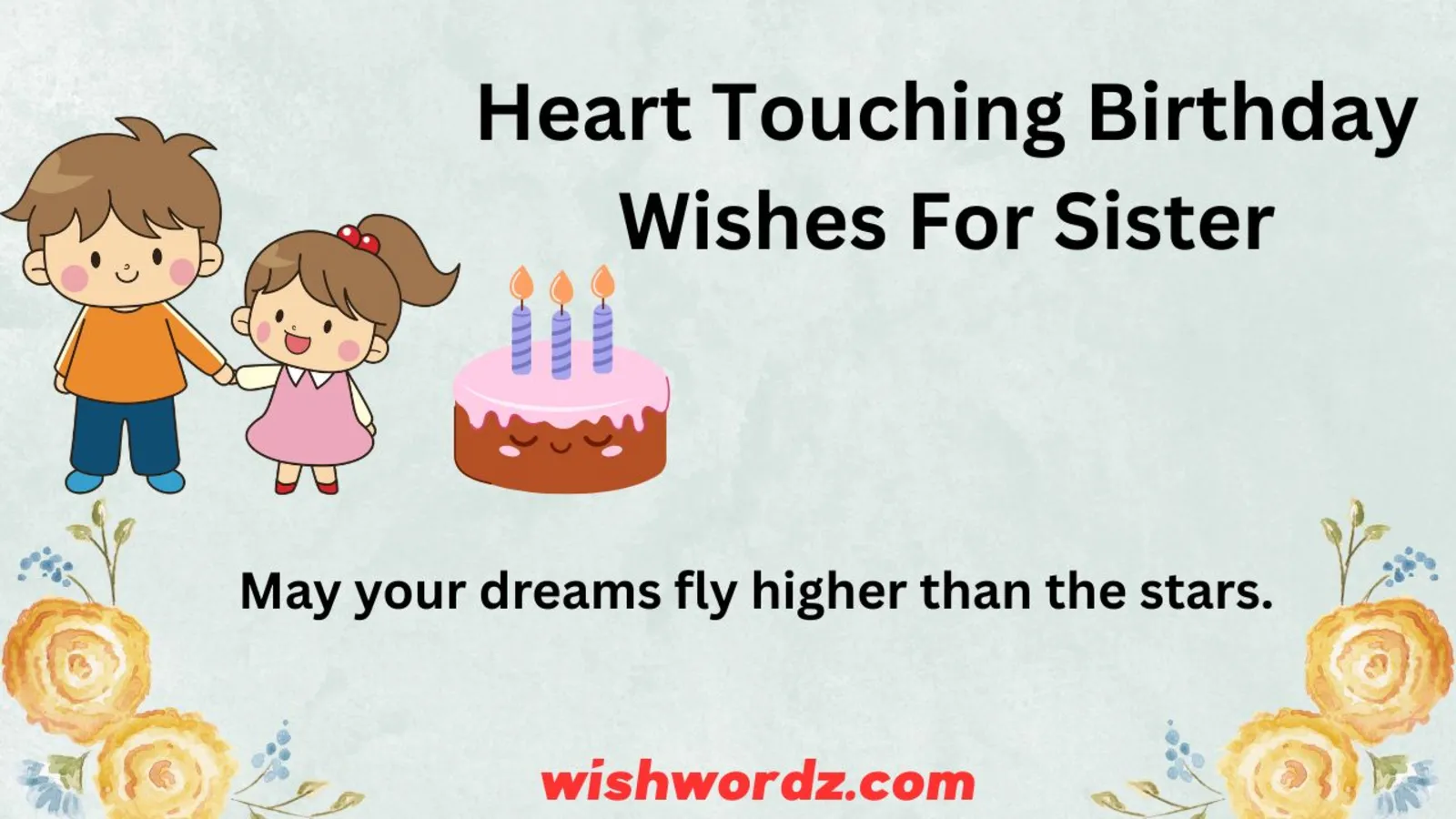 Heart Touching Birthday Wishes for Sister