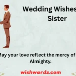 Wedding Wishes for Sister