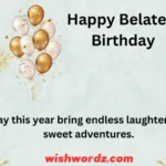 Happy Belated Birthday