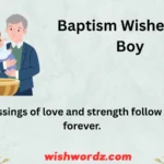 Baptism Wishes For Boy