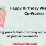 Happy Birthday Wishes for Co-Worker