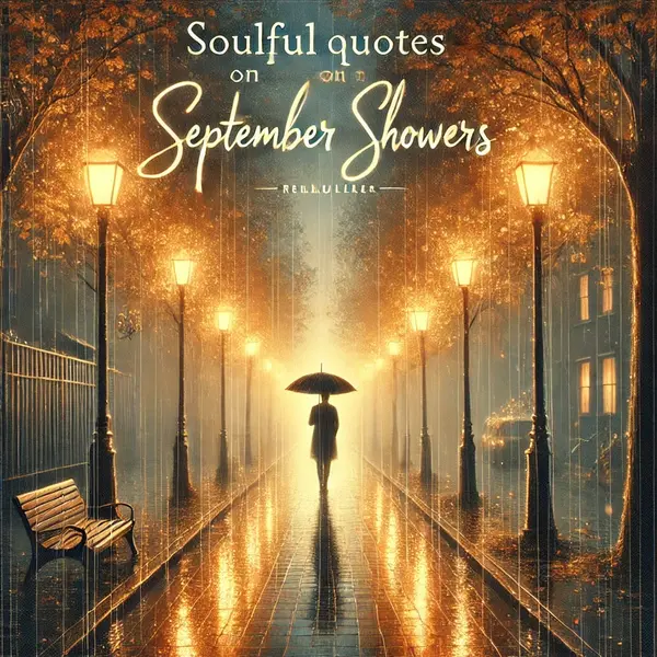 Soulful Quotes On September Showers