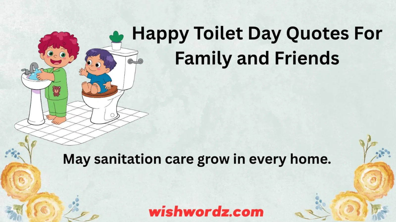 Happy Toilet Day Quotes For Family and Friends